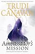 The Ambassador's Mission: The Traitor Spy Trilogy, Book 1