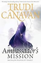 The Ambassador's Mission: The Traitor Spy Trilogy, Book 1