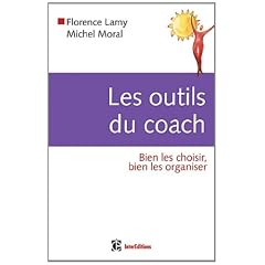 Les outils du coach - Bien les choisir, bien les organiser