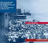 Nach Amerika - Eine Geschichte der Auswanderung in die Vereinigten Staaten von Amerika im 19 - und 20 - Jahrhundert, 2 Audio CDs - Michael Esser