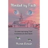 Mocked by Faith (Mocked Series) ~ Michele Richard