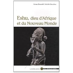 Eshu - dieu d'Afrique et du Nouveau Monde