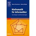 Mathematik f�r Informatiker: Grundlagen und Anwendungen