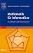 Mathematik für Informatiker: Grundlagen und Anwendungen