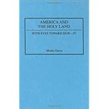 america and the holy land with eyes toward zion