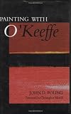 Painting with OKeeffe