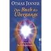 Das Buch des �bergangs: Was wirklich geschieht, wenn wir sterben: Spirituelle Medizin und Sterbebegleitung