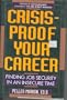Crisis-Proof Your Career: Finding Job Security in an Insecure Time