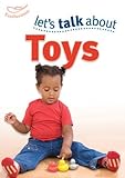 Let's talk about toys