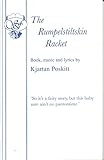 The Rumpelstiltskin racket : a musical play