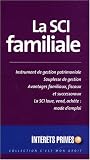 Revue Groupe Revue Fiduciaire  / La SCI familiale