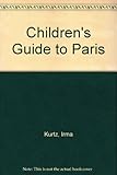 The children's guide to Paris