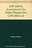 SAP ability assessment for older people : the CAPs manual