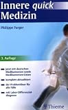 Innere quick: Der Fakten-Turbo f&uuml;r Station und Praxis - Philippe Furger
