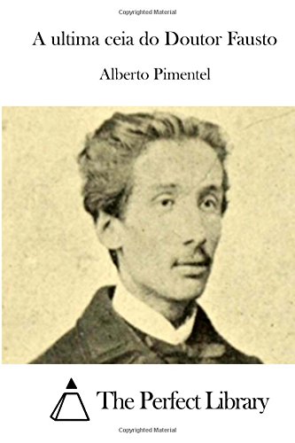 a ultima ceia do doutor fausto portuguese edition