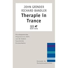 Therapie in Trance. NLP und die Struktur hypnotischer Kommunikation (Konzepte der Humanwissenschaften)
