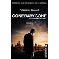 Gone Baby Gone - Kein Kinderspiel: Roman zum Film mit vierfarbigem Bildteil