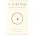 I Ching, The Oracle of the Cosmic Way