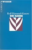 Die Hanse - Rolf Hammel-Kiesow