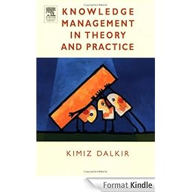 Knowledge Management in Theory and Practice