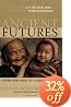 Ancient Futures: Lessons from Ladakh for a Globalizing World