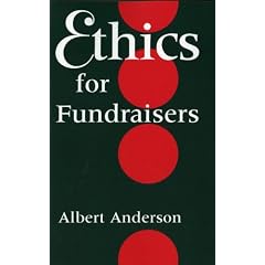 Ethics for Fundraisers (Philanthropic Studies)