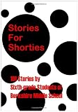 Stories For Shorties