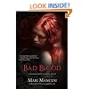 Bad Blood (A Blood Coven Vampire Novel)