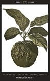 Forbidden Fruit: From The Letters of Abelard and Heloise (Penguin Great Loves)
