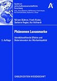Produkt-Bild: Ph&auml;nomen Luxusmarke: Identit&auml;tsstiftende Effekte und Determinanten der Markenloyalit&auml;t (Spektrum wirtschaftswissenschaftliche Forschung)