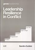 Leadership resilience in conflict
