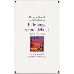 Et le singe se mit debout... : Aventures africaines d'une pal�ontologue