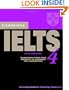 Cambridge IELTS 4 Student's Book with Answers: Examination papers from University of Cambridge ESOL Examinations (IELTS Practice Tests)