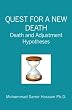 QUEST FOR A NEW DEATH: Death and Adjustment Hypotheses
