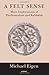 A Felt Sense: More Explorations of Psychoanalysis and Kabbalah