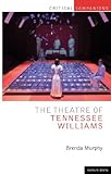 The theatre of Tennessee Williams