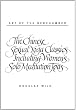 Art of the Bedchamber The Chinese Sexual Yoga Classics Including Women's Solo Meditation Texts