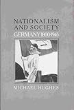 Nationalism and society : Germany 1800-1945