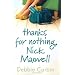 Thanks for Nothing, Nick Maxwell