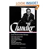 Chandler: Later Novels & Other Writing