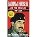 Saddam Hussein and the Crisis in the Gulf