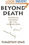 Beyond Death: Empirical Evidence of the Human Soul
