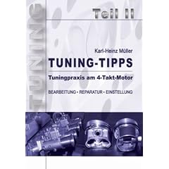 Tuning-Tipps. Teil 2: Tuningpraxis am 4-Takt-Motor