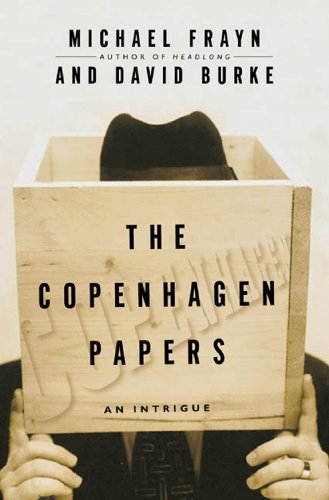 The Copenhagen Papers: An Intrigue