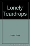 Lonely teardrops