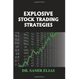 Explosive Stock Trading Strategies