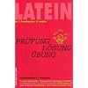 Latein als 2. Fremdsprache. Original Schulaufgaben /Klassenarbeiten mit L�sungen, �bungen, Grammatik-Checklisten und Wortspeicher zu den g�ngigen ... zu Textverst�ndnis, Grammatik, Kultur