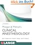 Morgan and Mikhail's Clinical Anesthesiology (Lange Medical Books)