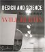 Design and Science: The Life and Work of Will Burtin