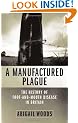 A Manufactured Plague: The History of Foot-and-mouth Disease in Britain